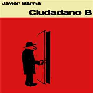 Javier Barría - Ciudadano B mp3 album