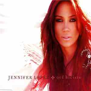 Jennifer Lopez - Qué Hiciste mp3 album