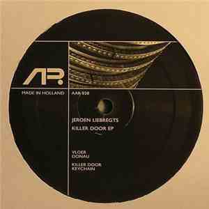Jeroen Liebregts - Killer Door EP mp3 album