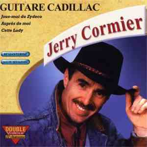 Jerry Cormier - Guitare Cadillac mp3 album