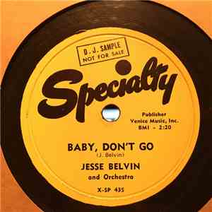 Jesse Belvin And Orchestra - Baby, Don't Go / Confusin' Blues mp3 album