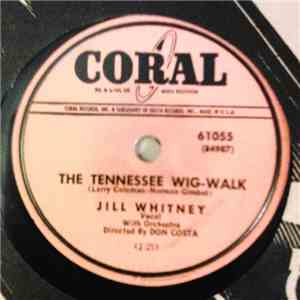 Jill Whitney - The Tennessee Wig-Walk / That Old River Line mp3 album