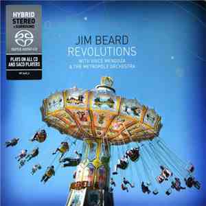 Jim Beard With Vince Mendoza & The Metropole Orchestra - Revolutions mp3 album