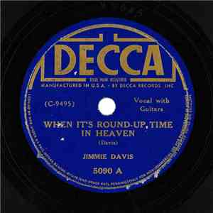 Jimmie Davis - When It's Round-Up Time In Heaven / Nobody's Darlin' But Mine mp3 album