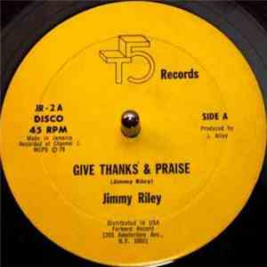 Jimmy Riley - Give Thanks & Praise / Feeling Is Believing mp3 album