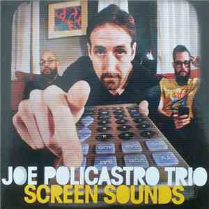 Joe Policastro Trio - Screen Sounds mp3 album
