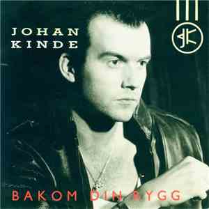 Johan Kinde - Bakom Din Rygg mp3 album