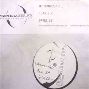 Johannes Heil - Fear E.P. mp3 album