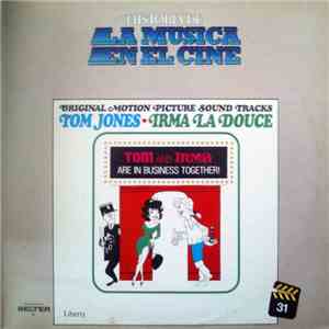 John Addison / Andre Previn - Original Motion Picture Sound Tracks: Tom Jones - Irma La Douce mp3 album