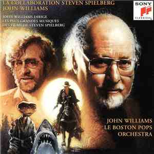 John Williams  - The Boston Pops Orchestra - Spielberg Par Williams mp3 album
