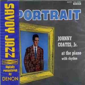 Johnny Coates, Jr. - Portrait mp3 album