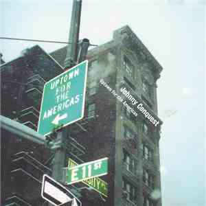 Johnny Conquest - Uptown For The Americas mp3 album