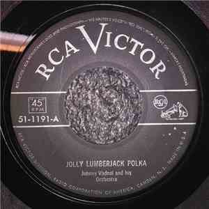 Johnny Vadnal And His Orchestra - Jolly Lumberjack Polka/Chime Bells mp3 album