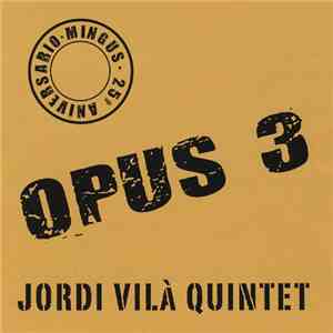 Jordi Vilà Quintet - Opus 3 mp3 album