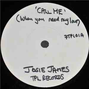 Josie James - Call Me (When You Need My Love) mp3 album
