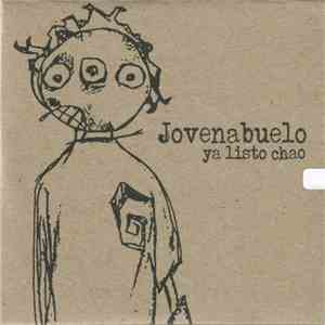 Jovenabuelo - Ya Listo Chao mp3 album