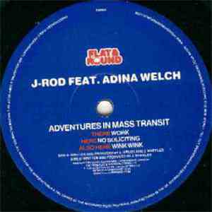 J-Rod - Adventures In Mass Transit mp3 album