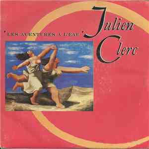 Julien Clerc - Les Aventures À L'eau mp3 album