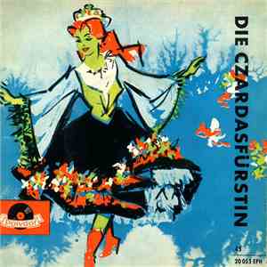 Kalman - Die Czardasfürstin (Operettenquerschnitt) mp3 album