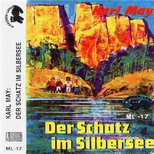 Karl May - Der Schatz Im Silbersee mp3 album