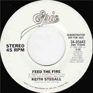 Keith Stegall - Feed The Fire mp3 album