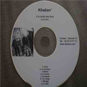 Khaban' - A La Santé Des Fous (extraits) mp3 album
