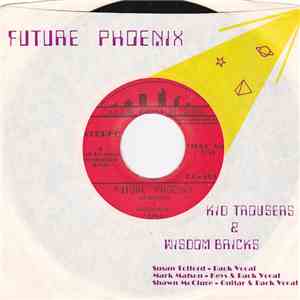 Kid Trousers & Wisdom Bricks - Future Phoenix mp3 album