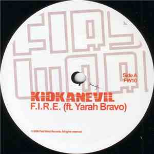 Kidkanevil Ft. Yarah Bravo - F.I.R.E. mp3 album