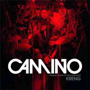 Kreng - Camino (Original Motion Picture Soundtrack) mp3 album