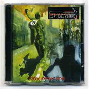 Kruagre - 750cc Export Fear mp3 album