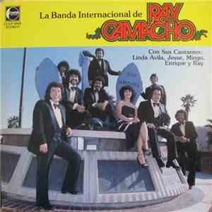 La Banda Internacional De Ray Camacho - La Banda Internacional De Ray Camacho mp3 album