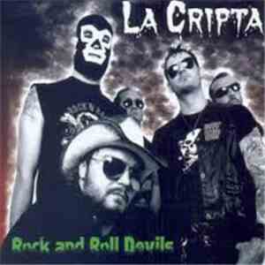 La Cripta  - Rock And Roll Devils mp3 album