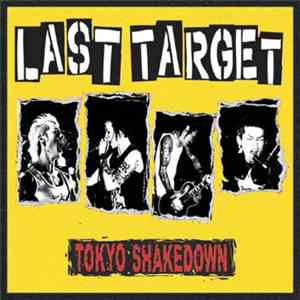 Last Target - Tokyo Shakedown mp3 album