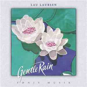 Lau Laursen - Gentle Rain mp3 album