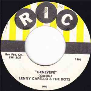 Lenny Capello & The Dots  - Geneveve / 90 Pound Weakling mp3 album