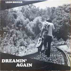 Leon Briggs - Dreamin' Again mp3 album