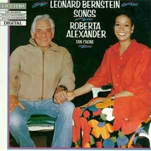 Leonard Bernstein - Roberta Alexander, Tan Crone - Leonard Bernstein Songs mp3 album
