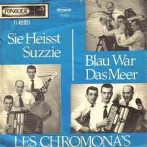 Les Chromona's - Sie Heisst Suzzie mp3 album