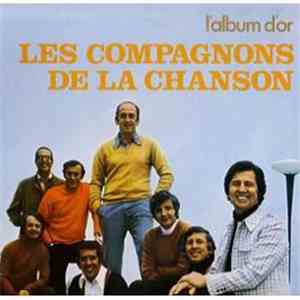 Les Compagnons De La Chanson - L'album D'or mp3 album