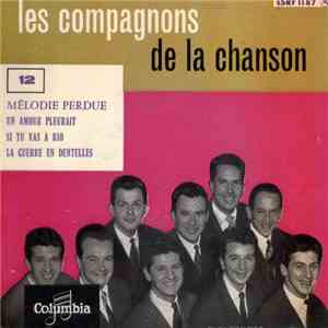 Les Compagnons De La Chanson - Mélodie Perdue mp3 album