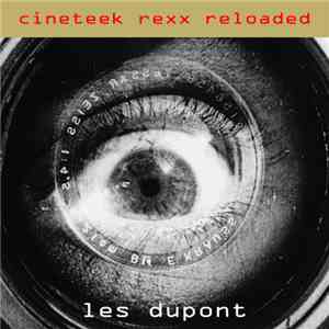 Les Dupont - Cineteek Rexx Reloaded EP mp3 album