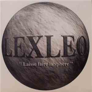 Lexleo - Laisse Faire La Sphère mp3 album
