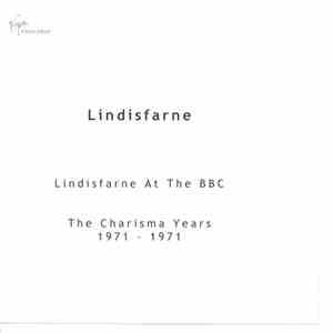 Lindisfarne - At The BBC: The Charisma Years 1971-1973 mp3 album