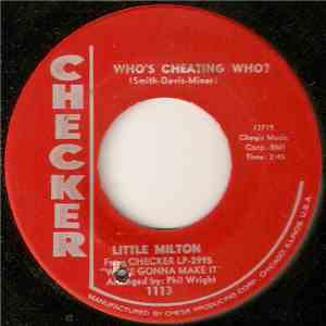 Little Milton - Who's Cheating Who? / Ain't No Big Deal On You mp3 album