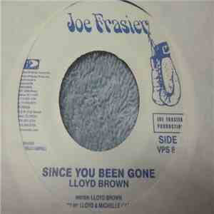 Lloyd Brown - Since You Been Gone mp3 album