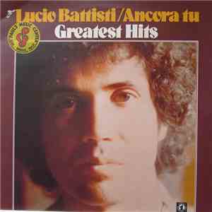 Lucio Battisti - Ancora Tu Greatest Hits mp3 album