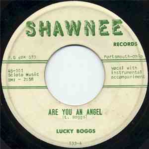 Lucky Boggs - Are You An Angel / Drillin Rig Boogie mp3 album