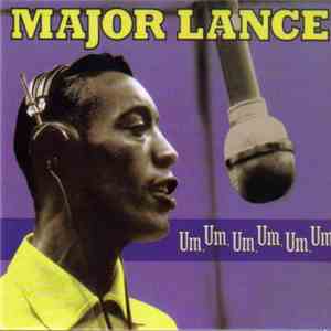 Major Lance - Um, Um, Um, Um, Um, Um mp3 album