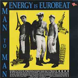 Man To Man - Energy Is Eurobeat / I Need A Man mp3 album