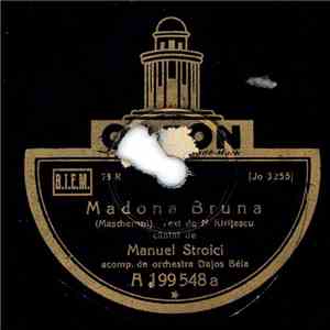 Manuel Stroici - Madona Bruna / Majanah mp3 album